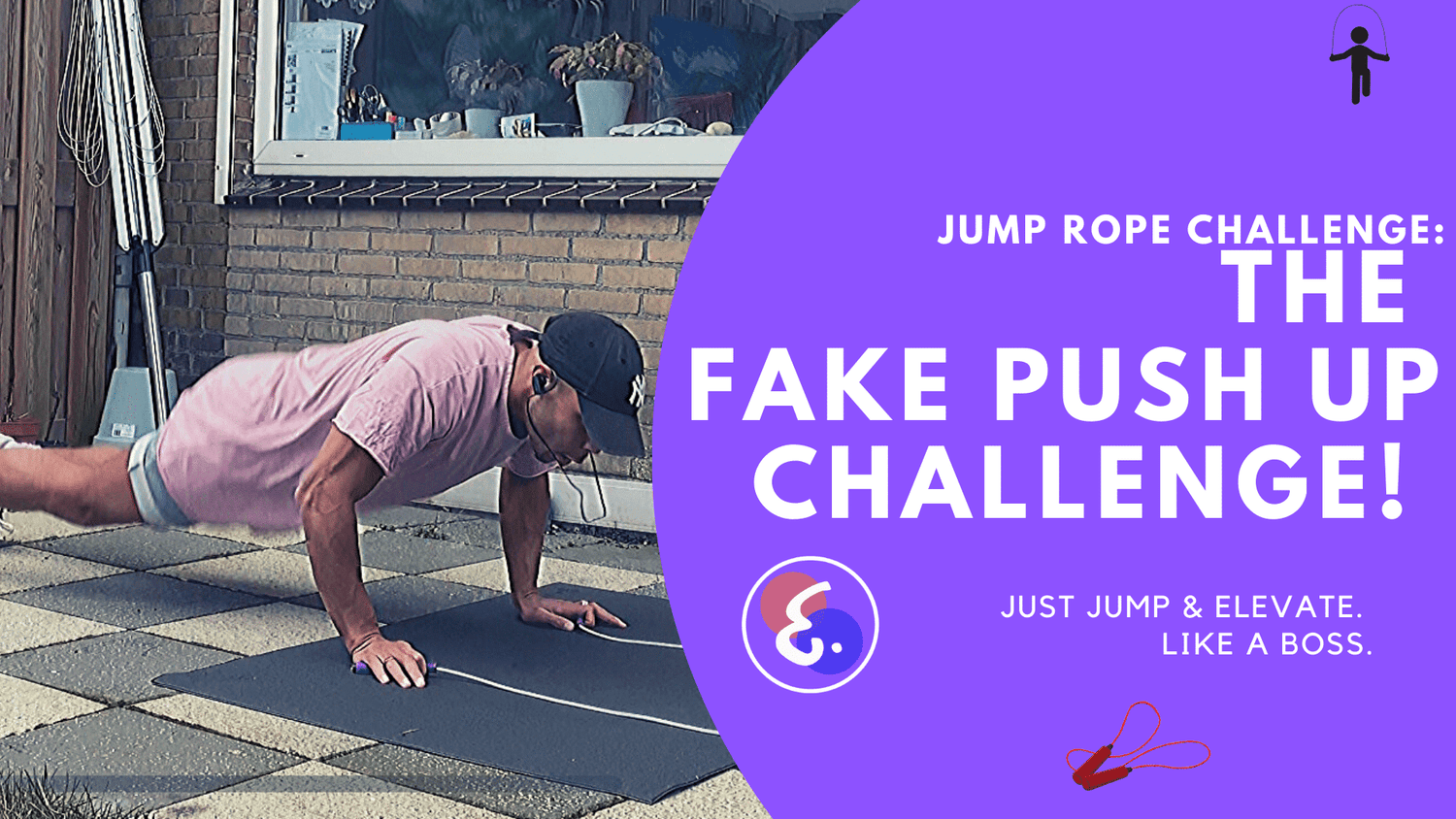 The Fake Push up Challenge (10x) – Jump Rope Challenges #ElevateChallenges