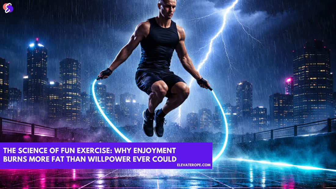The Science of Fun Exercise: Why Enjoyment Burns More Fat Than Willpower Ever Could