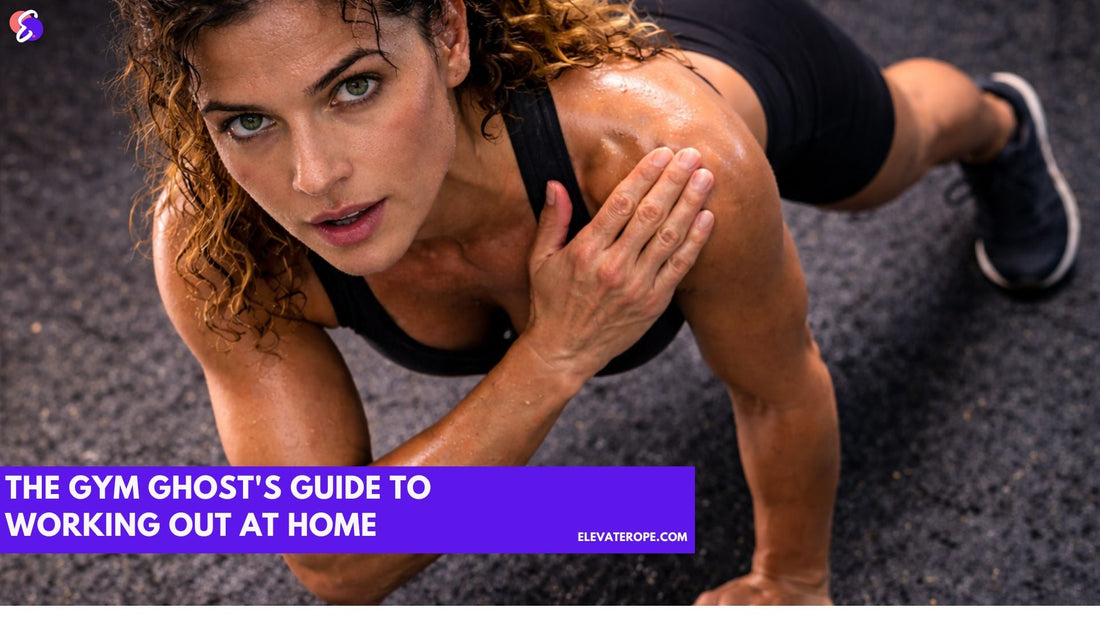 The Gym Ghost's Guide to Working Out at Home